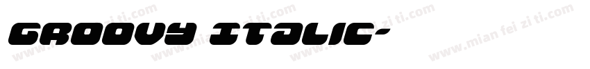 Groovy Italic字体转换